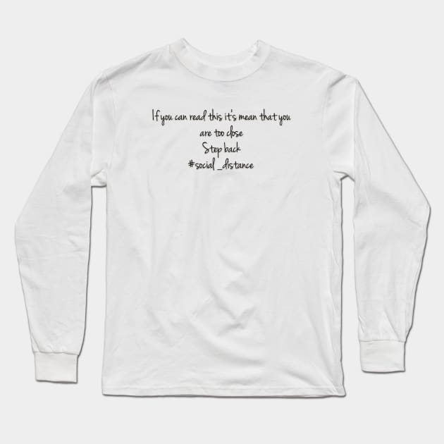 Social distancing Long Sleeve T-Shirt by osaya